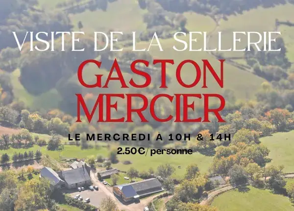 Sellerie Gaston Mercier - Visite