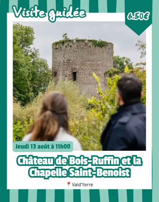 Visite guidée - Le château de Bois-Ruffin et la chapelle Saint-Benoist