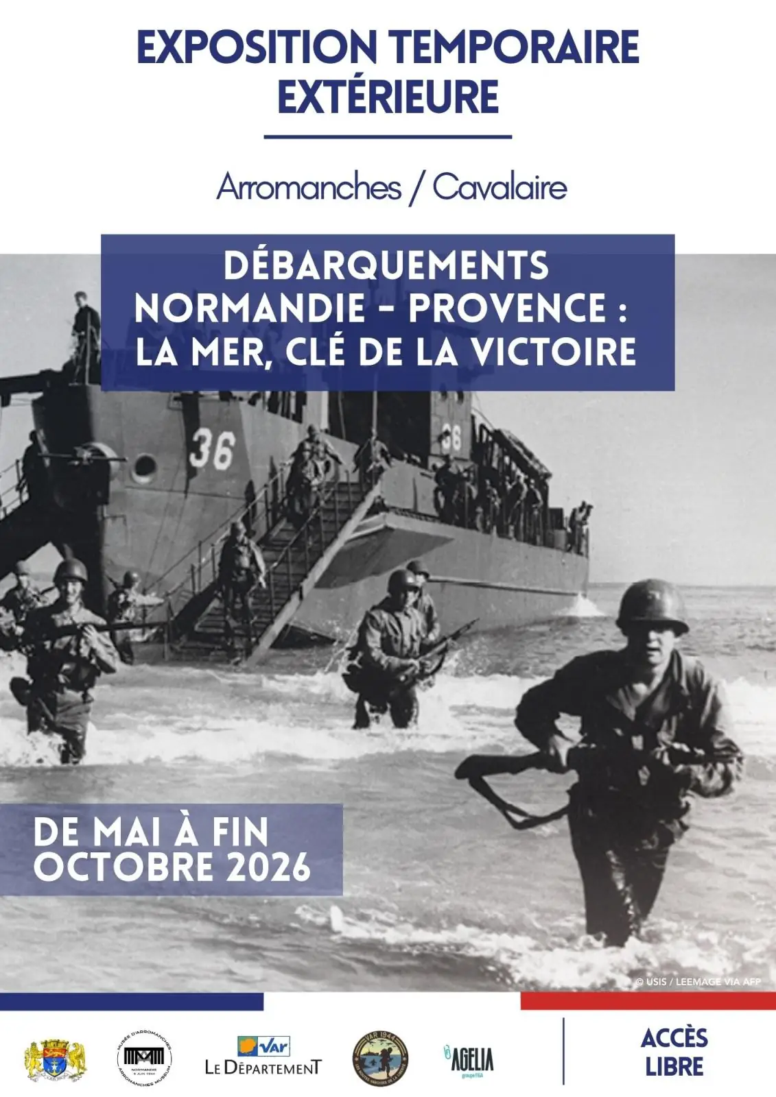 Exposition temporaire extérieure "Débarquements Normandie - Provence : la mer, clé de la victoire"