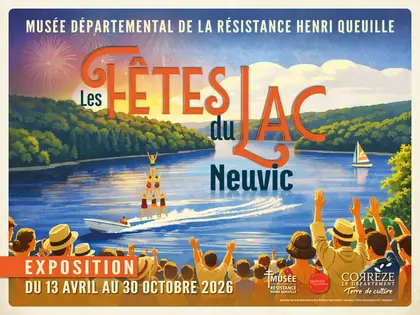 Exposition "Les fêtes du Lac de Neuvic" : visite guidée