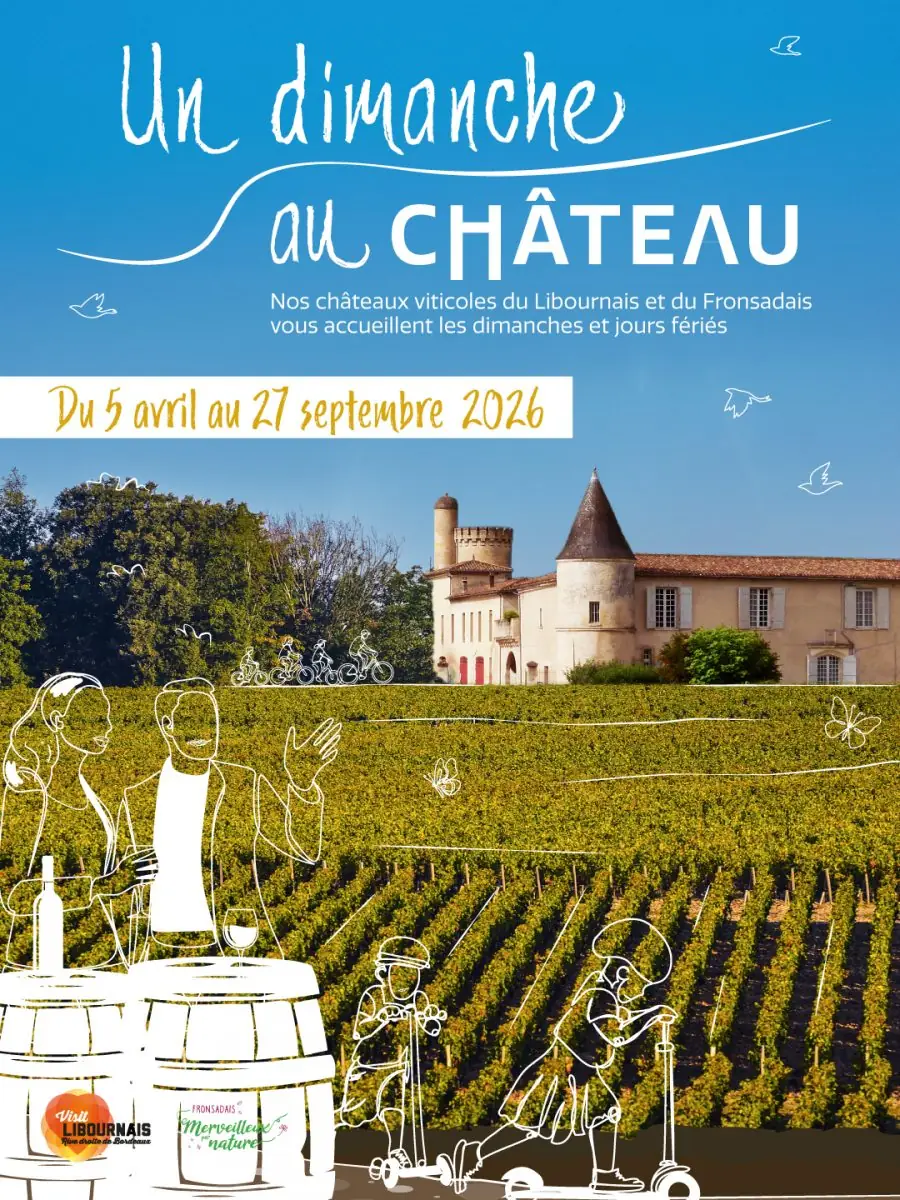 Vignobles Rousselot - "Un dimanche au Château en Fronsadais-Libournais"