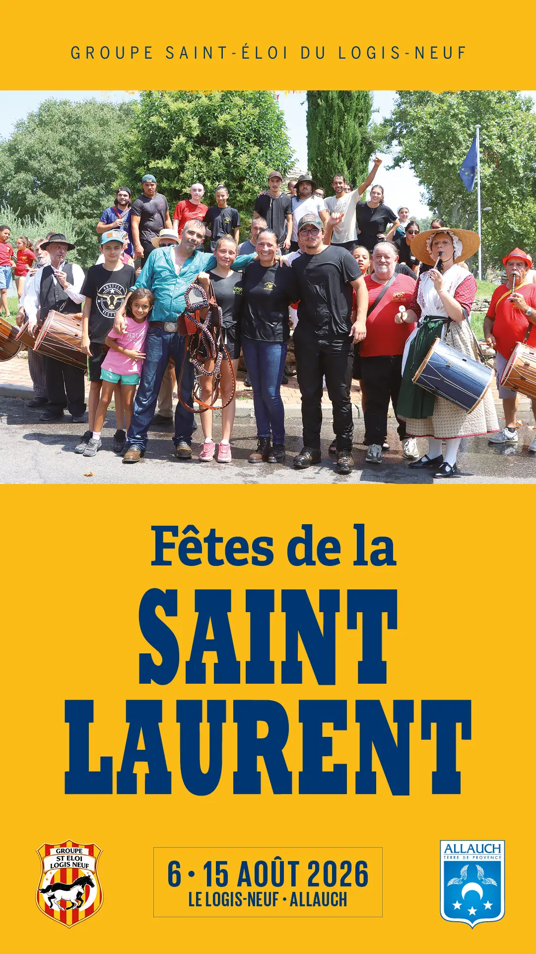 Ouverture des Fêtes de la Saint Laurent