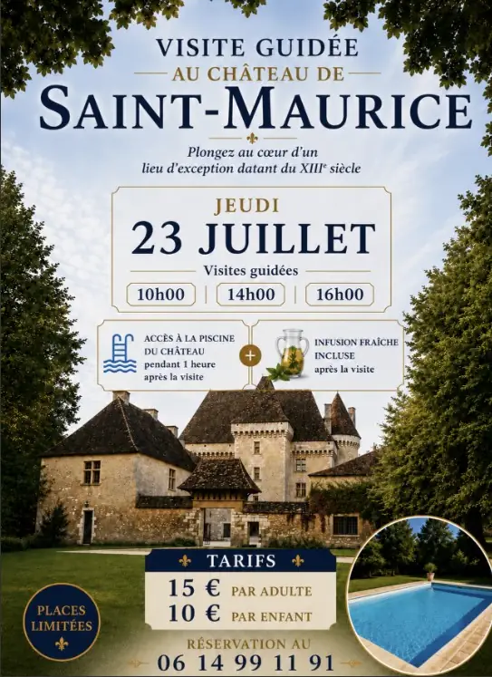 Visite du château de Saint Maurice + piscine
