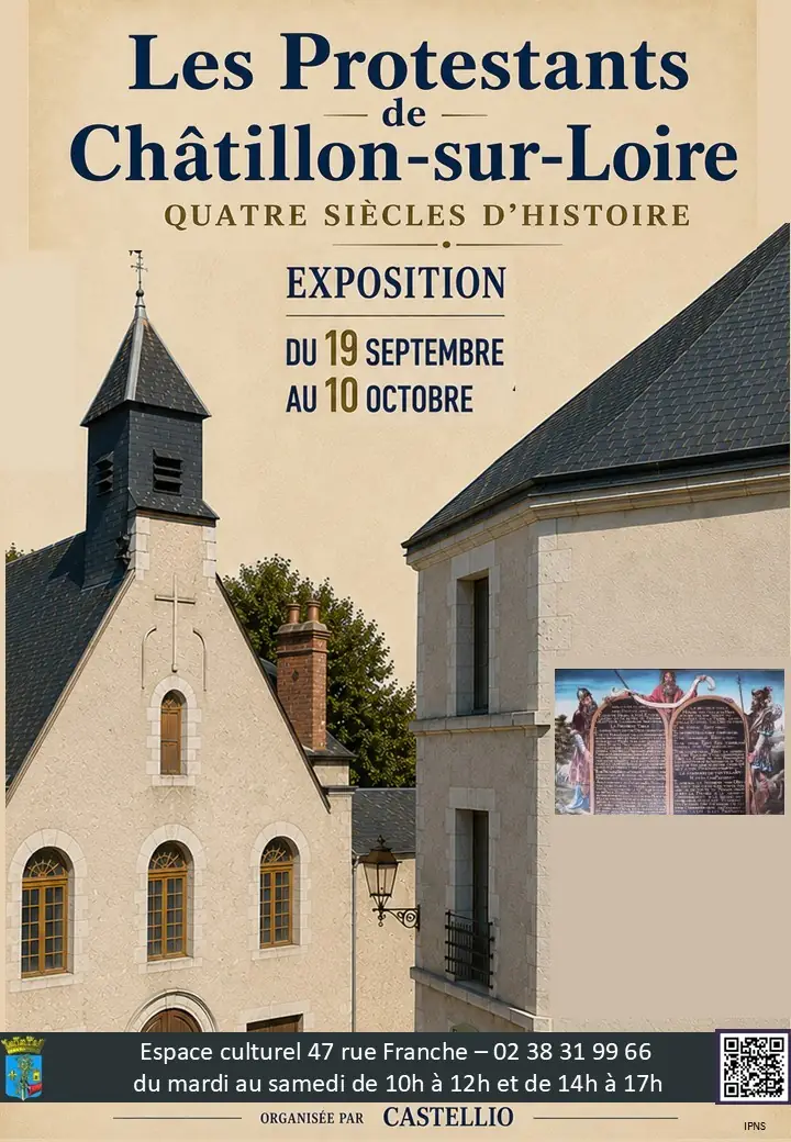 Exposition "Les protestants de Châtillon-sur-Loire : 4 siècles d'histoire"