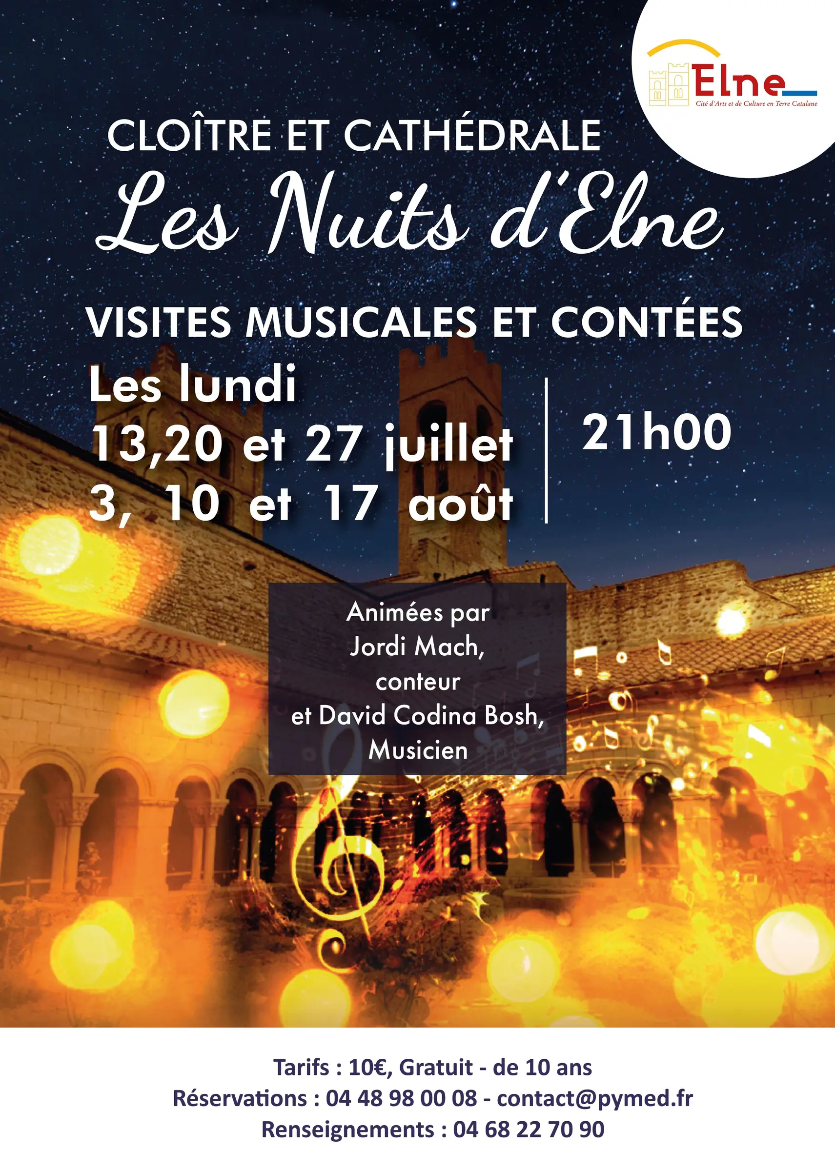 LES NUITS D'ELNE - VISITES NOCTURNES CONTÉES ET MUSICALES AU CLOÎTRE