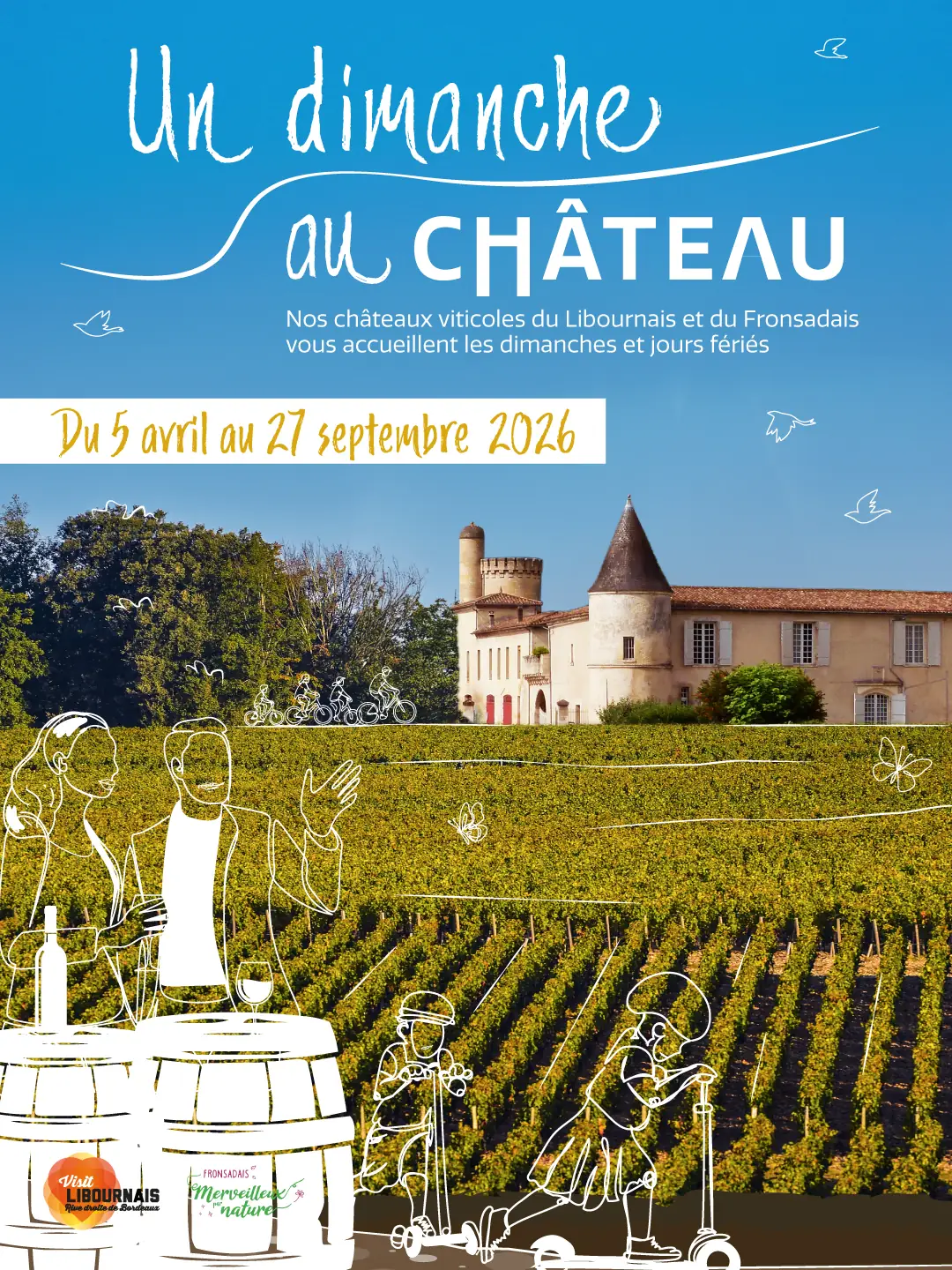Château Gaby - "Un dimanche au Château en Fronsadais-Libournais"