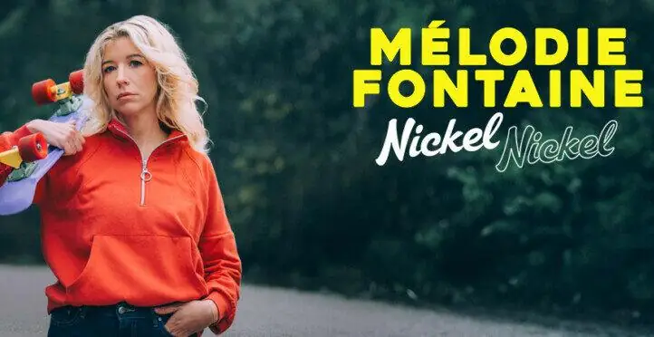 Pièce de théâtre - Nickel Nickel, Mélodie Fontaine