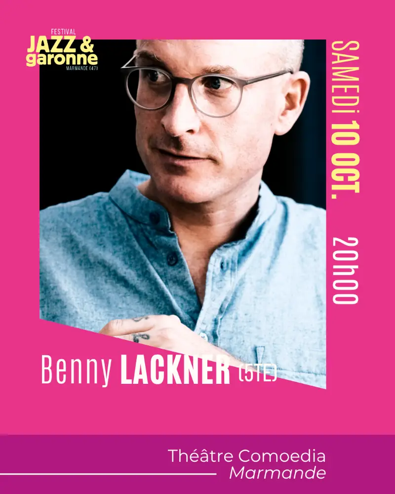 Festival Jazz et Garonne #16 - Concerts  Benny LACKNER - Paolo FRESU