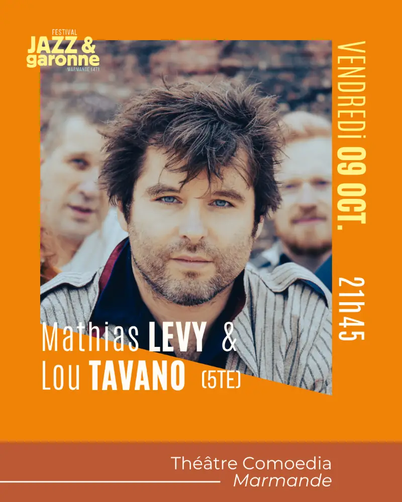 Festival Jazz et Garonne #16 - Concerts Pierre PERCHAUD - Mathias LEVY et Lou TAVANO